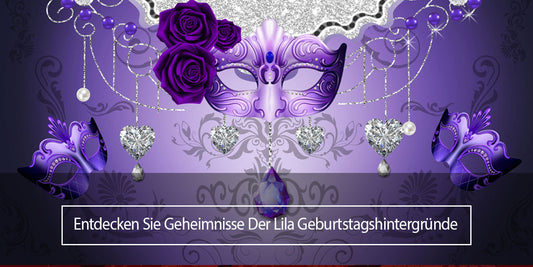 Entdecken Sie Geheimnisse Der Lila Geburtstagshintergründe - Lofaris Deutschland