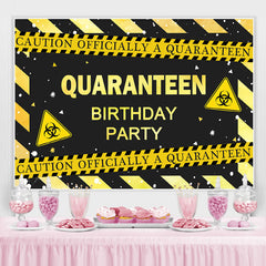 Vorsicht Offiziell A Quarantäne Glücklich Geburtstag Hintergrund