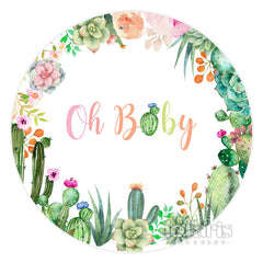 Blumen Kaktus Oh Baby Runden Hintergrund Für Babydusche