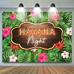 Havanna Nacht Thema Blumen Und Wald Party Hintergrund