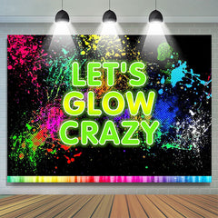 Lets Glow Crazy Graffiti Splash Paint Party Hintergrund