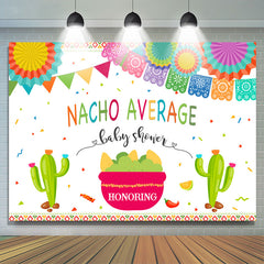 Nacho Durchschnitt Baby Dusche Hintergründe Für Dekoration