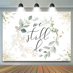 Wir Trotzdem Tun Weiß Und Grün Blätter Kranz Hochzeit Hintergrund